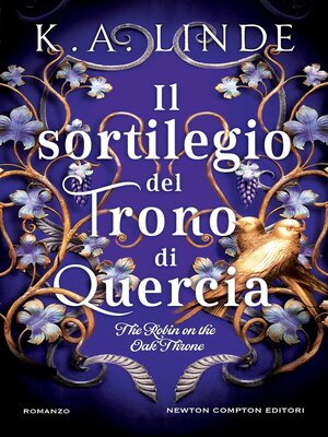 cover image of Il sortilegio del trono di quercia (The Robin on the Oak Throne)